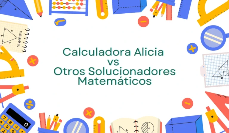 Comparación de Calculadora Alicia con otros solucionadores matemáticos en línea